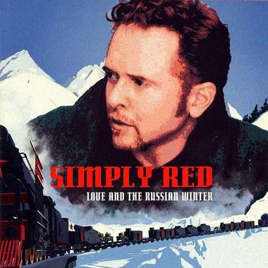 Simply Red -  Love and the Russian Winter